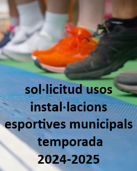 Sol·licitud usos instal·lacions esportives municipals temporada 2024-2025