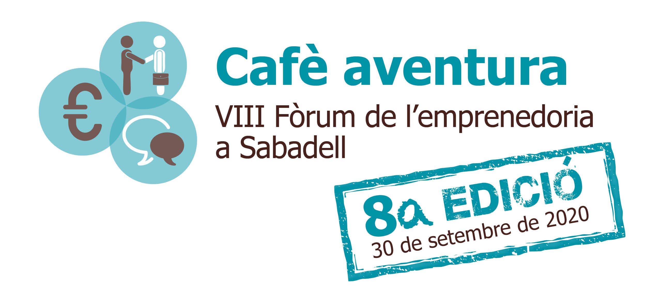 El Cafè Aventura: VIII Fòrum d’Emprenedoria a Sabadell se celebrarà de forma telemàtica el 30 de setembre
