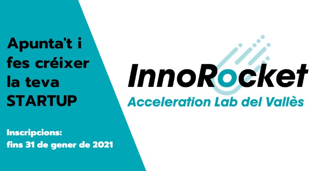 Torna l’InnoRocket-Acceleration Lab del Vallès per accelerar projectes d’emprenedoria del sector tecnològic