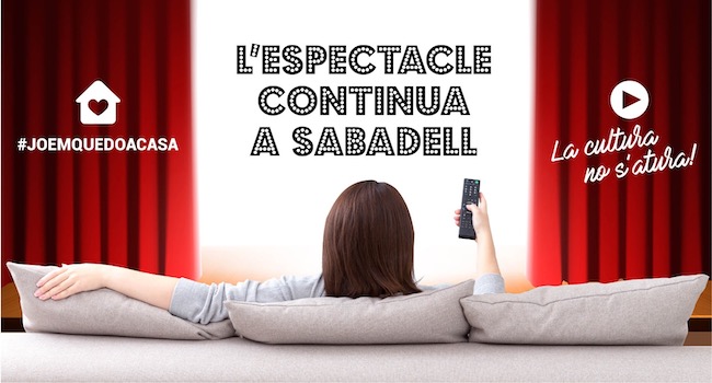 Una trentena d’entitats culturals de Sabadell ja ofereixen més de 60 propostes per poder veure des de casa per internet