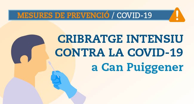 Nou cribratge intensiu per detectar Covid-19 per a la població de Can Puiggener