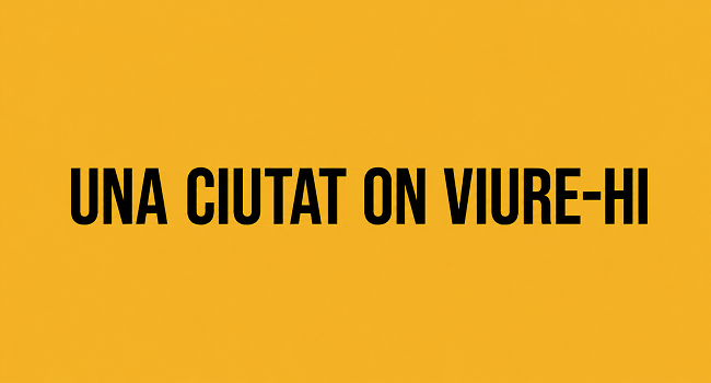 Una ciutat on viure-hi