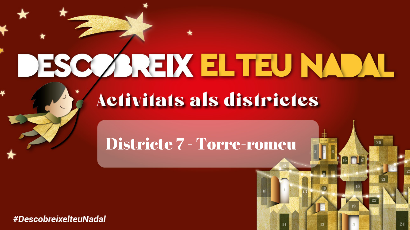 Activitats de Nadal al Districte 7 - Torre-romeu