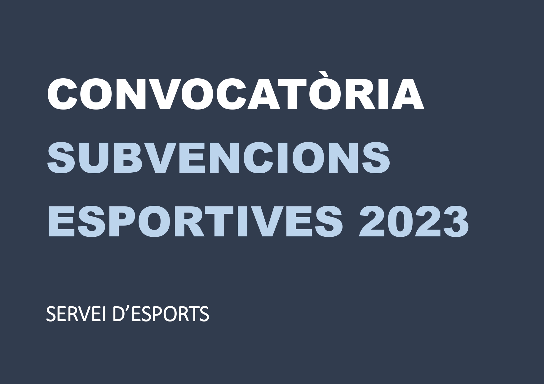 CONVOCATÒRIA DE SUBVENCIONS ESPORTIVES 2023