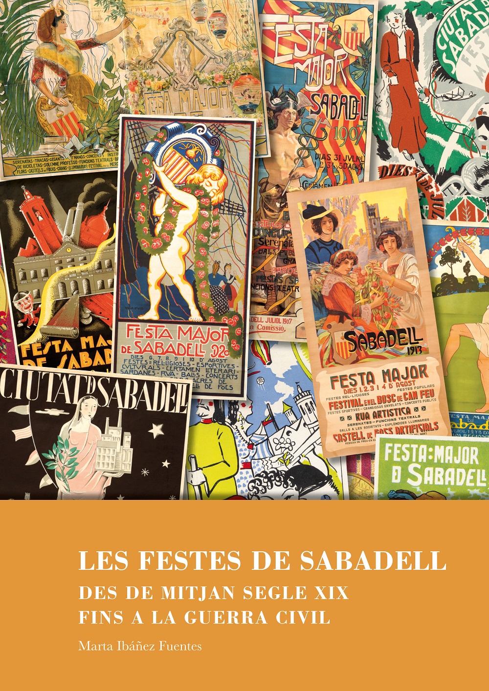 L’Ajuntament edita un llibre sobre la història de les festes de Sabadell a cavall dels segles XIX i XX