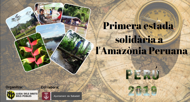 La Lliga dels Drets dels Pobles organitza a l’estiu la Primera Estada Solidària a l’Amazònia Peruana
