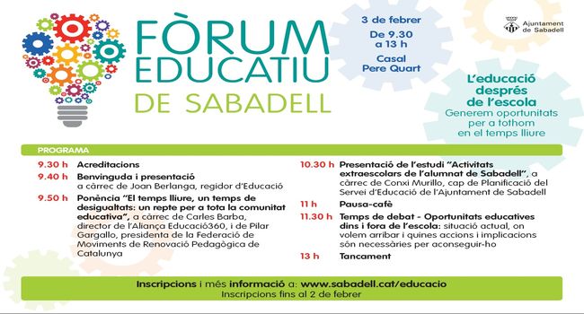 El Fòrum Educatiu de Sabadell debatrà el proper 3 de febrer sobre l’educació després de l’escola i les oportunitats educatives en el temps lliure