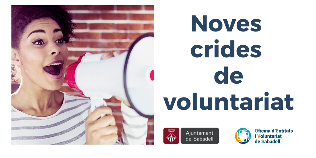 Noves crides de voluntariat