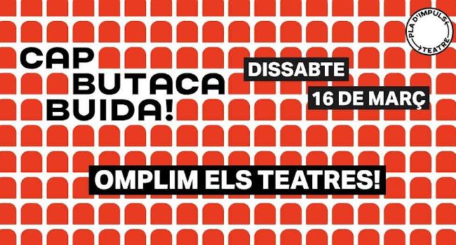 Sabadell s’adhereix a l’acció cultural Cap Butaca Buida amb dues propostes teatrals