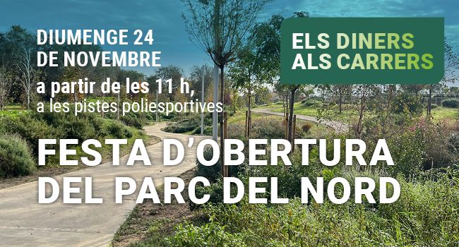 Aquest diumenge, Festa d’Obertura del Parc del Nord