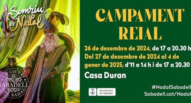 L’Ambaixador arribarà el dia 26 i obrirà més hores el Campament Reial