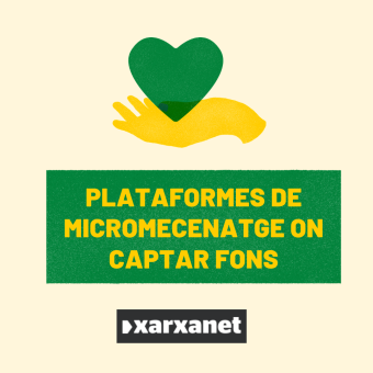 7 plataformes de micromecenatge on captar fons