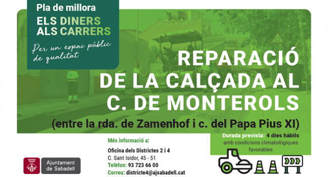 Reparació de la calçada al c. de Monterols, a partir del 15 d'octubre