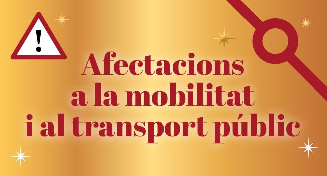 Afectacions a la mobilitat i al transport públic