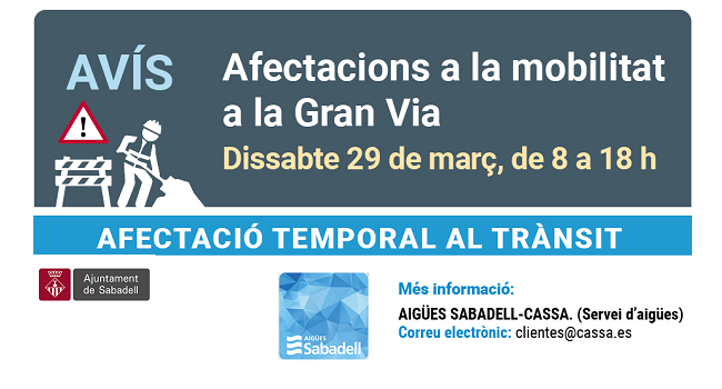 Afectacions a la mobilitat a la Gran Via, dissabte 29 de març