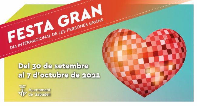 FESTA GRAN - DIA INTERNACIONAL DE LES PERSONES GRANS 2021 