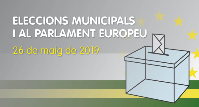 Eleccions Municipals i al Parlament Europeu  2019