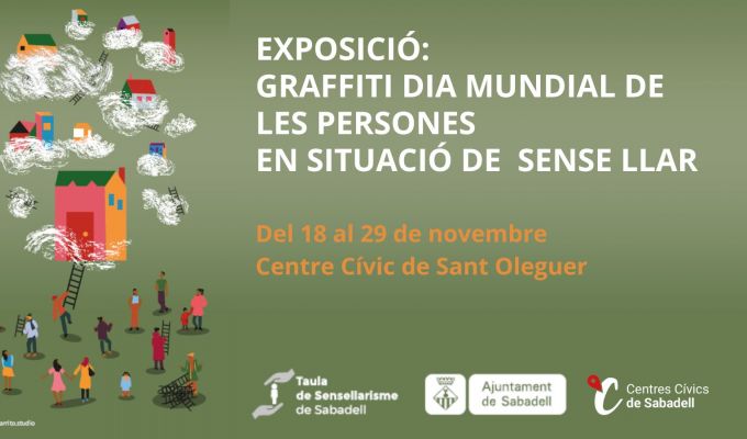 Exposició: Graffiti Dia Mundial de les persones en situació de sense llar