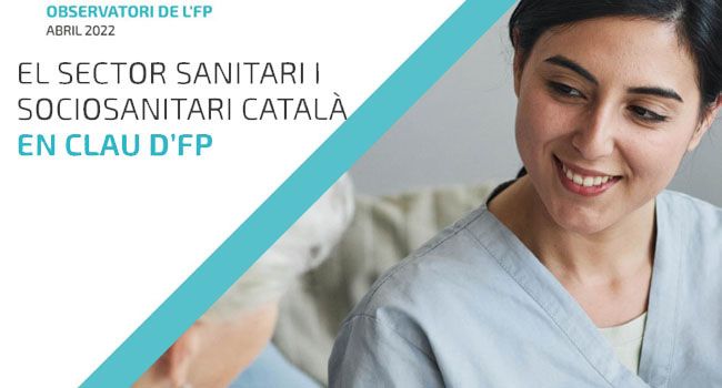 El Sector Sanitari i Sociosanitari català en clau d’FP