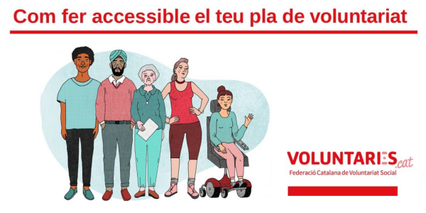 Guía: Com fer accessible el teu pla de voluntariat