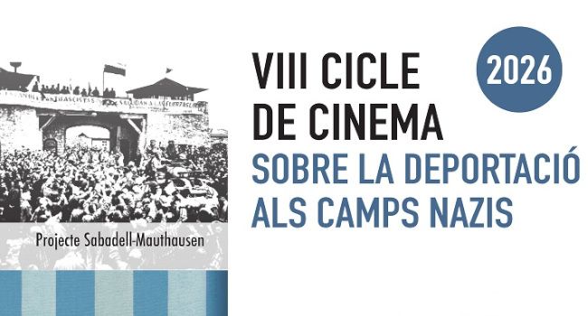 VIII Cicle de cinema sobre la deportació als camps nazis