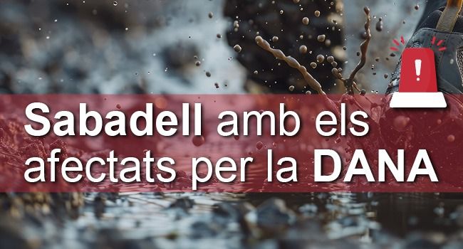 Sabadell amb els afectats per la DANA