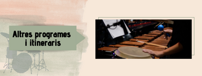 Altres programes i itineraris