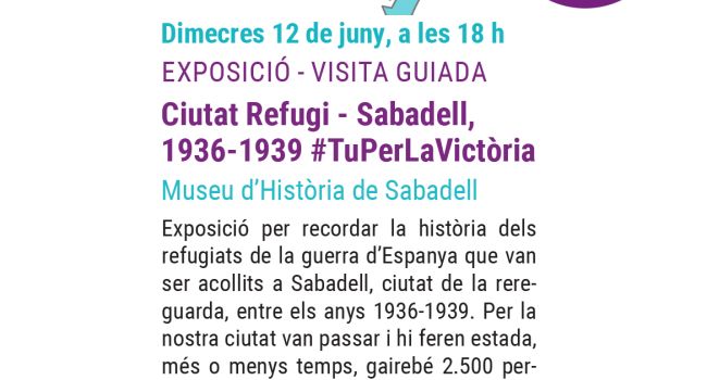 Exposició - visita guiada. Ciutat Refugi - Sabadell 1936-1939