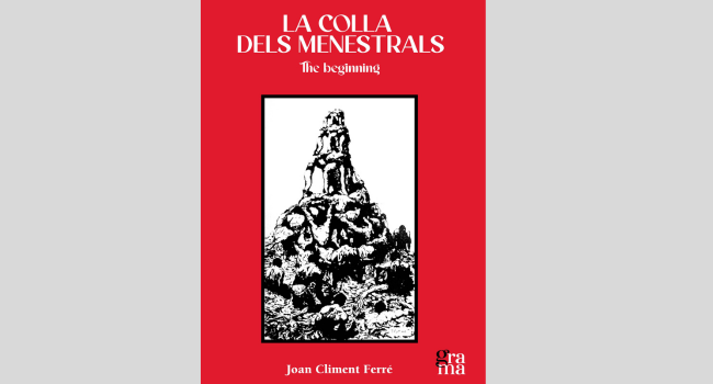 El Museu d’Història acull la presentació del llibre “La colla dels Menestrals. The beginning”