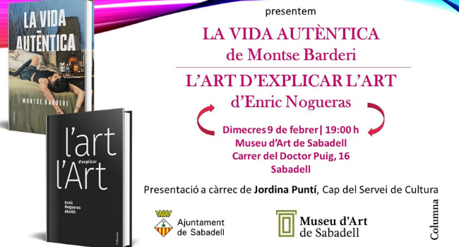 El Museu d’Art de Sabadell acull demà la presentació dels llibres de Montse Barderi i Enric Nogueras 