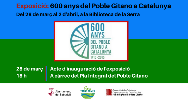 Sabadell acull, a través del procés comunitari Som Torre-romeu, l’exposició “600 anys del Poble Gitano a Catalunya”