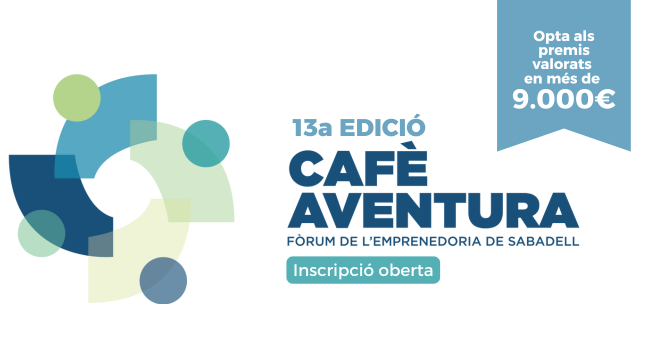 Últims dies d’inscripció al Cafè Aventura per optar als premis a millor empresa i idea de negoci valorats en més de 9.000€