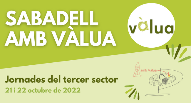 La Plataforma d’entitats del Tercer Sector de Sabadell celebra les jornades “Sabadell amb Vàlua” per apropar la seva tasca a la ciutadania 