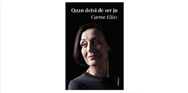Carme Elias presenta el seu llibre ‘Quan deixi de ser jo’ en el marc de la Capital de la Cultura Catalana